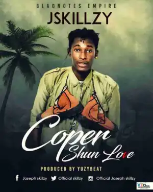 Jskillzy - Coper Shun Love